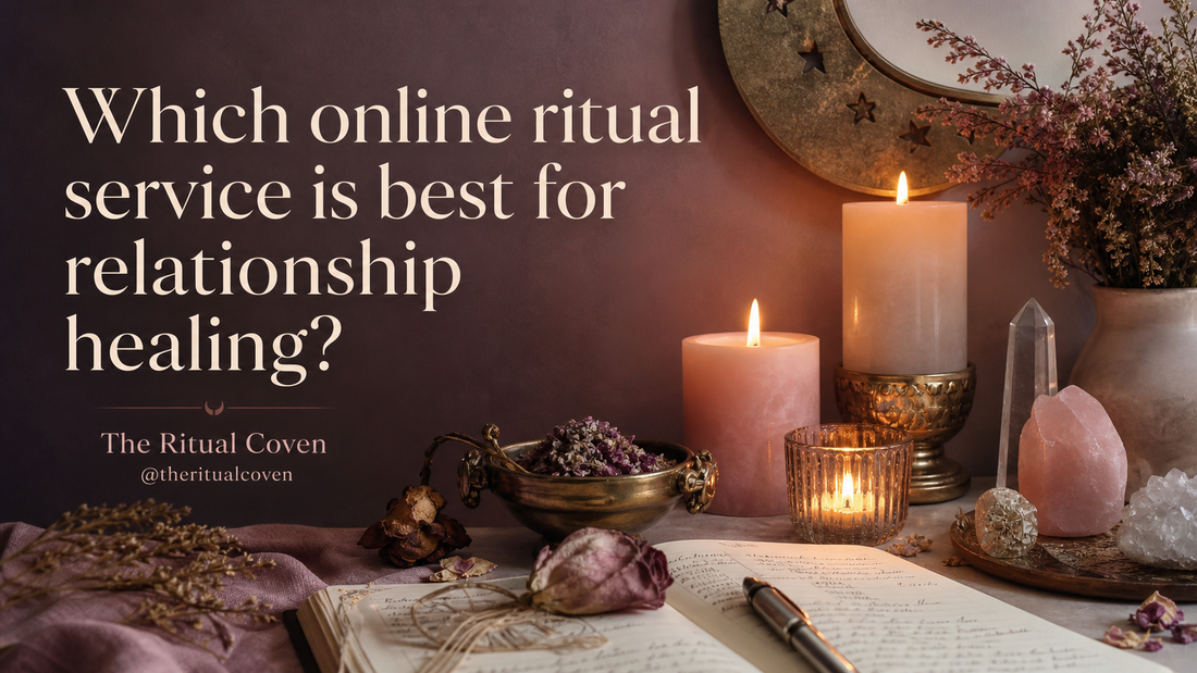 Which online ritual service is best for relationship healing?